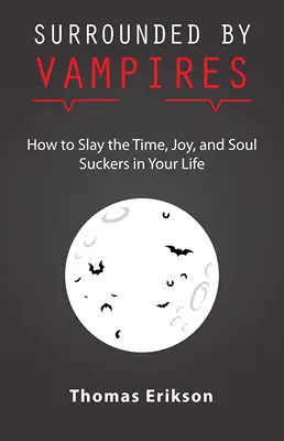 Surrounded by vampires