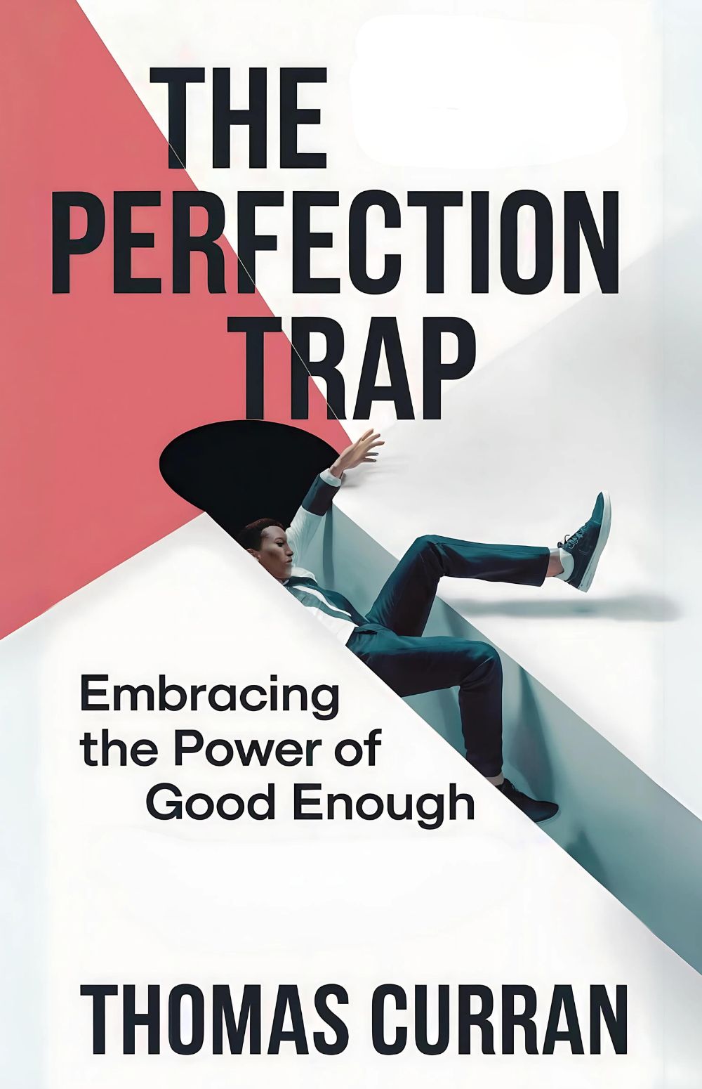 The Perfection Trap
