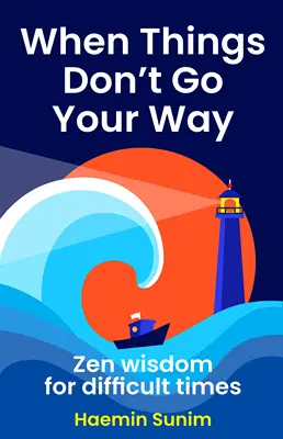 when things don't go your way