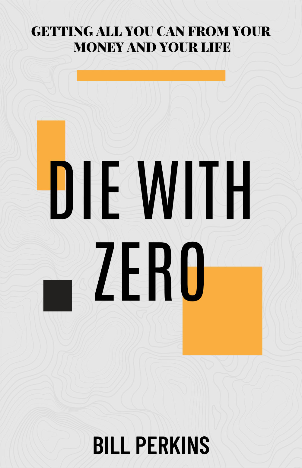 Die with zero