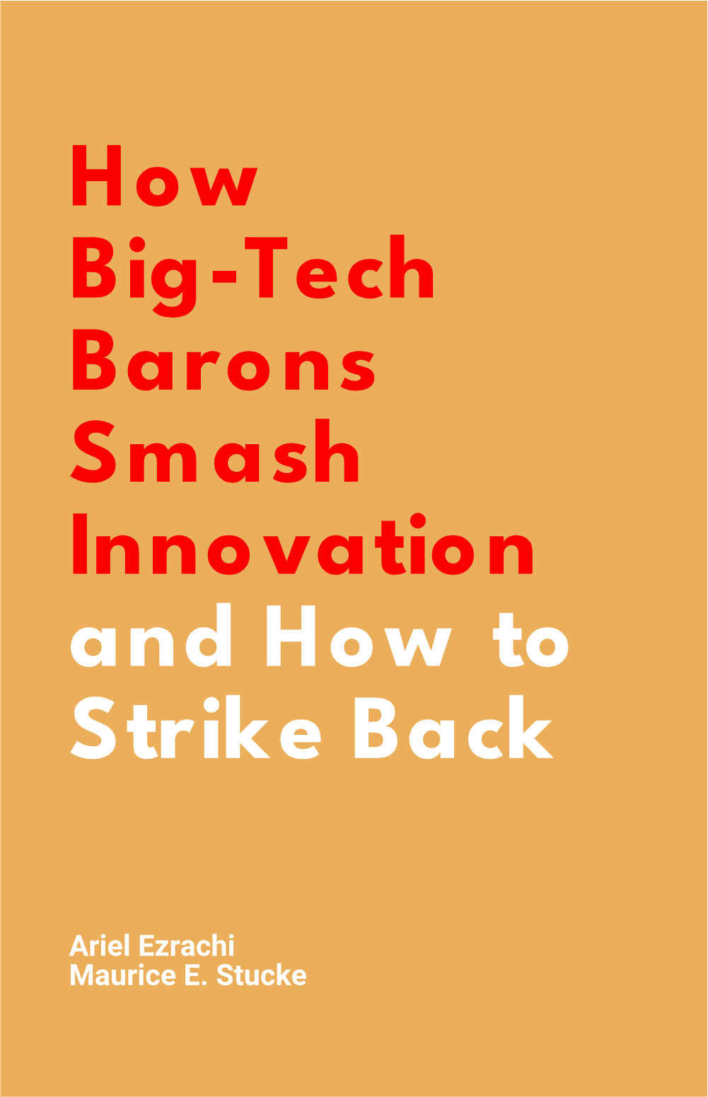 How big-tech barons smash innovation