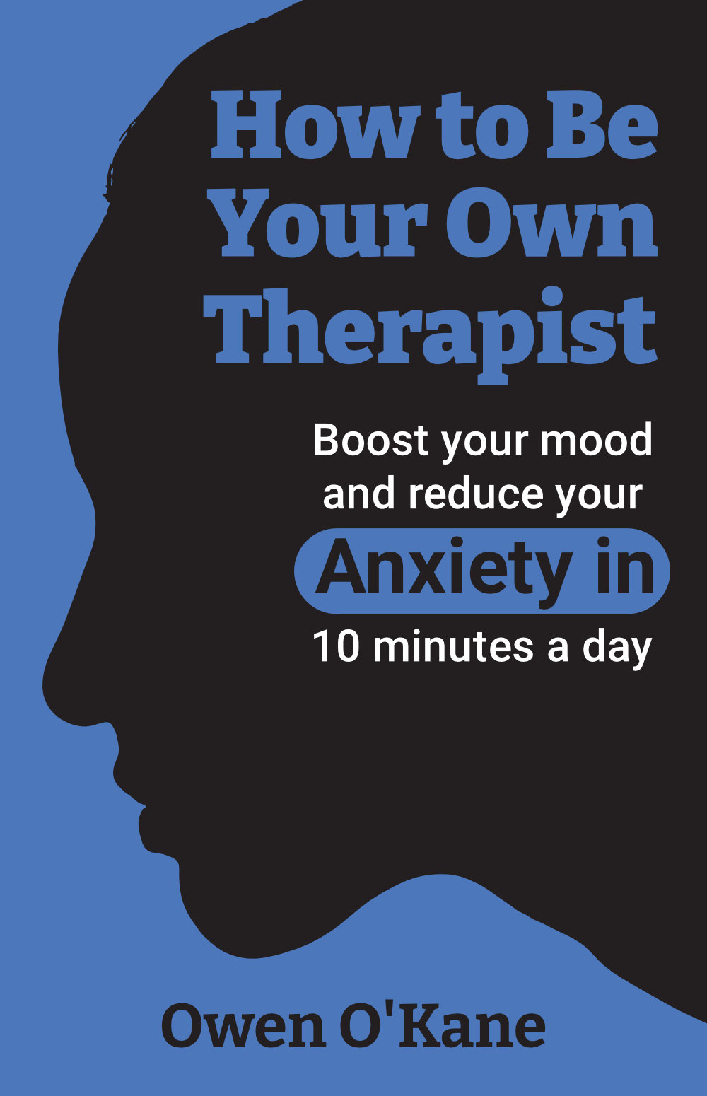 How to be your own therapist