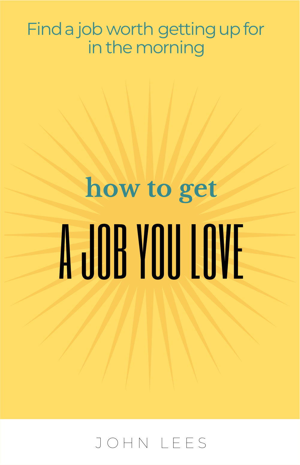 How to get a job you love