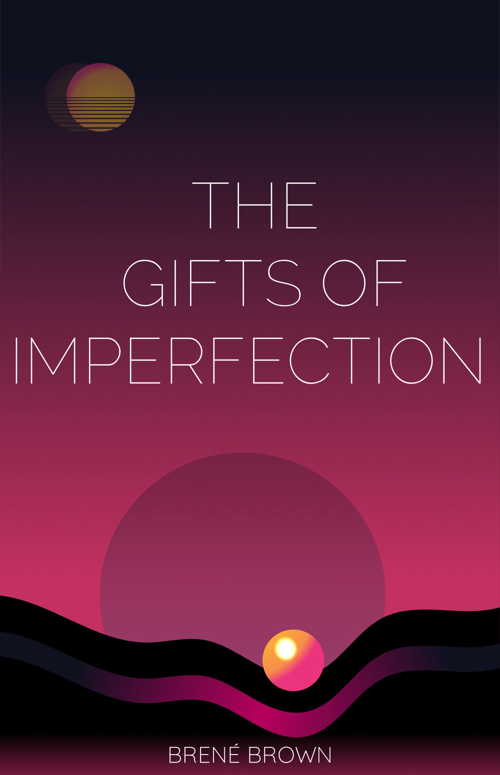 The Gifts of Imperfection