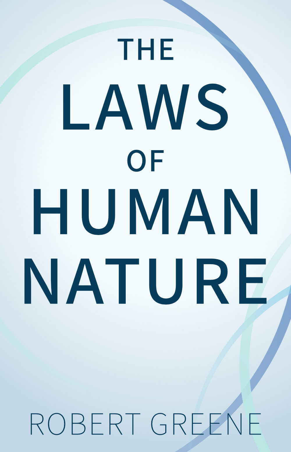 The Laws of Human Nature