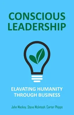 Conscious Leadership