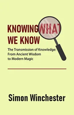 Knowing what we know