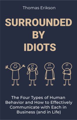 Surrounded by idiots