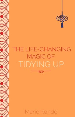 The Life-Changing Magic of Tidying Up