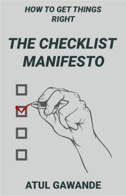 The checklist manifesto